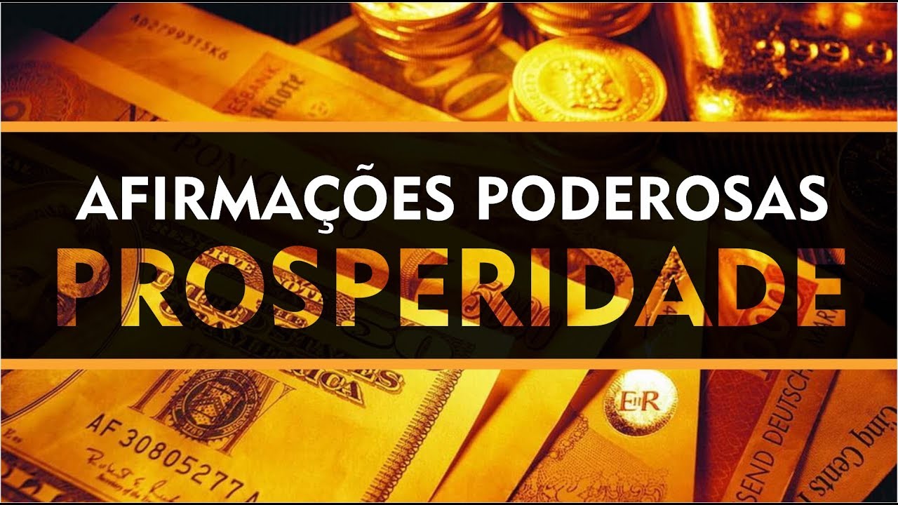 AFIRMAÇÕES PODEROSAS E POSITIVAS PARA PROSPERIDADE ( Escutar Antes de Dormir )
