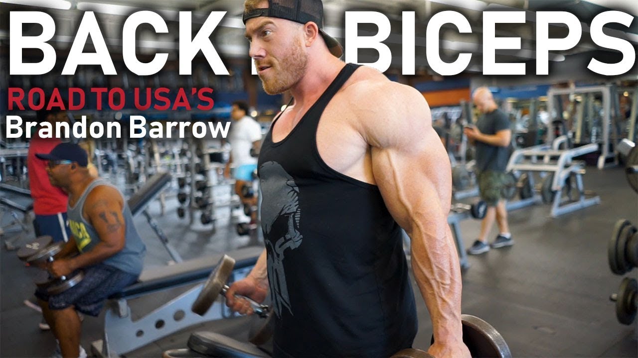 Back N Biceps with Brandon Barrow  |  Road to USA's