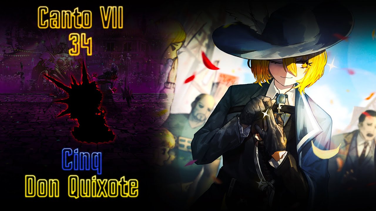 Cinq Don Quixote [Solo] | Canto VII 34 | Limbus Company