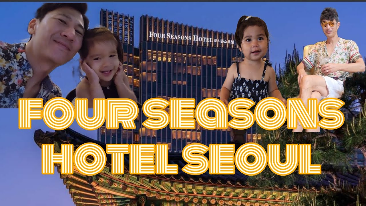 【🏳️‍🌈GayDads🇰🇷🇯🇵】Four Seasons Hotel Seoul! 🇰🇷 (ゲイカップル 게이커플)