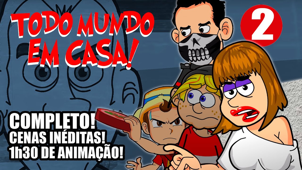TODO MUNDO EM CASA - TEMPORADA 2  Completo!