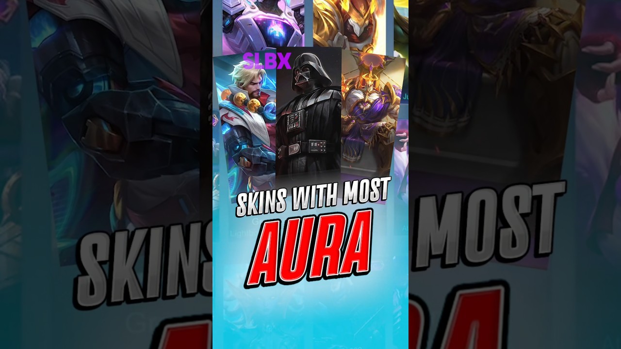 Top 5 skins with Most Aura in Mobile legends 