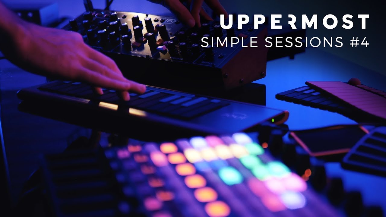 Uppermost - Simple Sessions #4