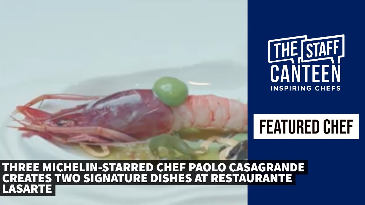 Three Michelin-starred chef Paolo Casagrande creates two signature dishes from Lasarte Restaurant