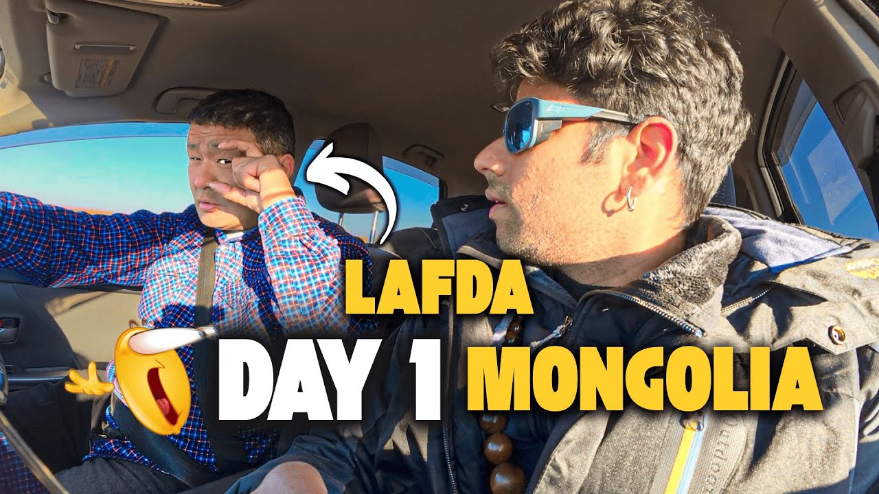 Day 1 in Mongolia 🇲🇳, New Lafda Loading 😭