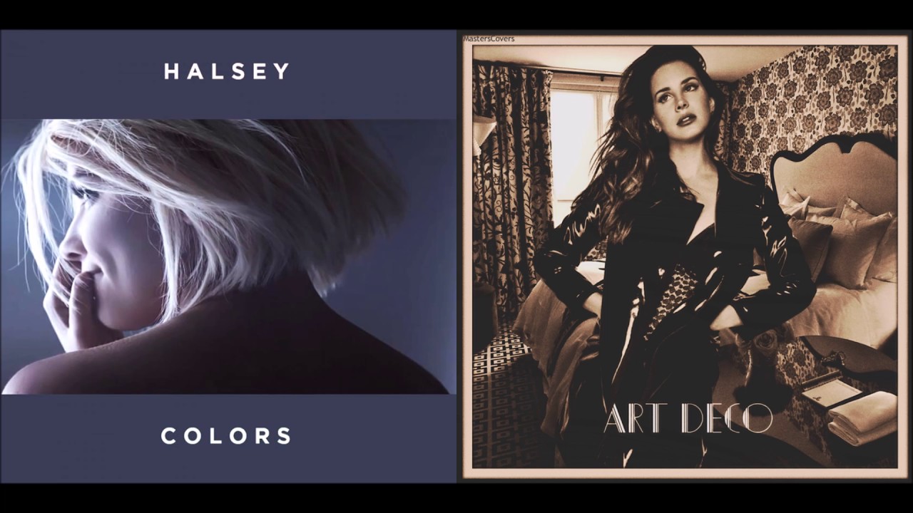 Art Deco Colors - Halsey & Lana Del Rey (Mashup)