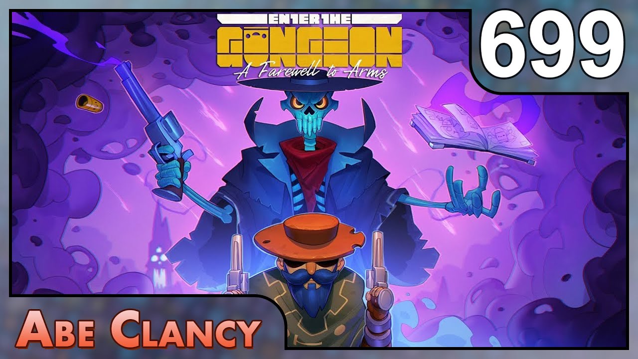 AbeClancy Plays: Enter the Gungeon - #699 - Paradoxical