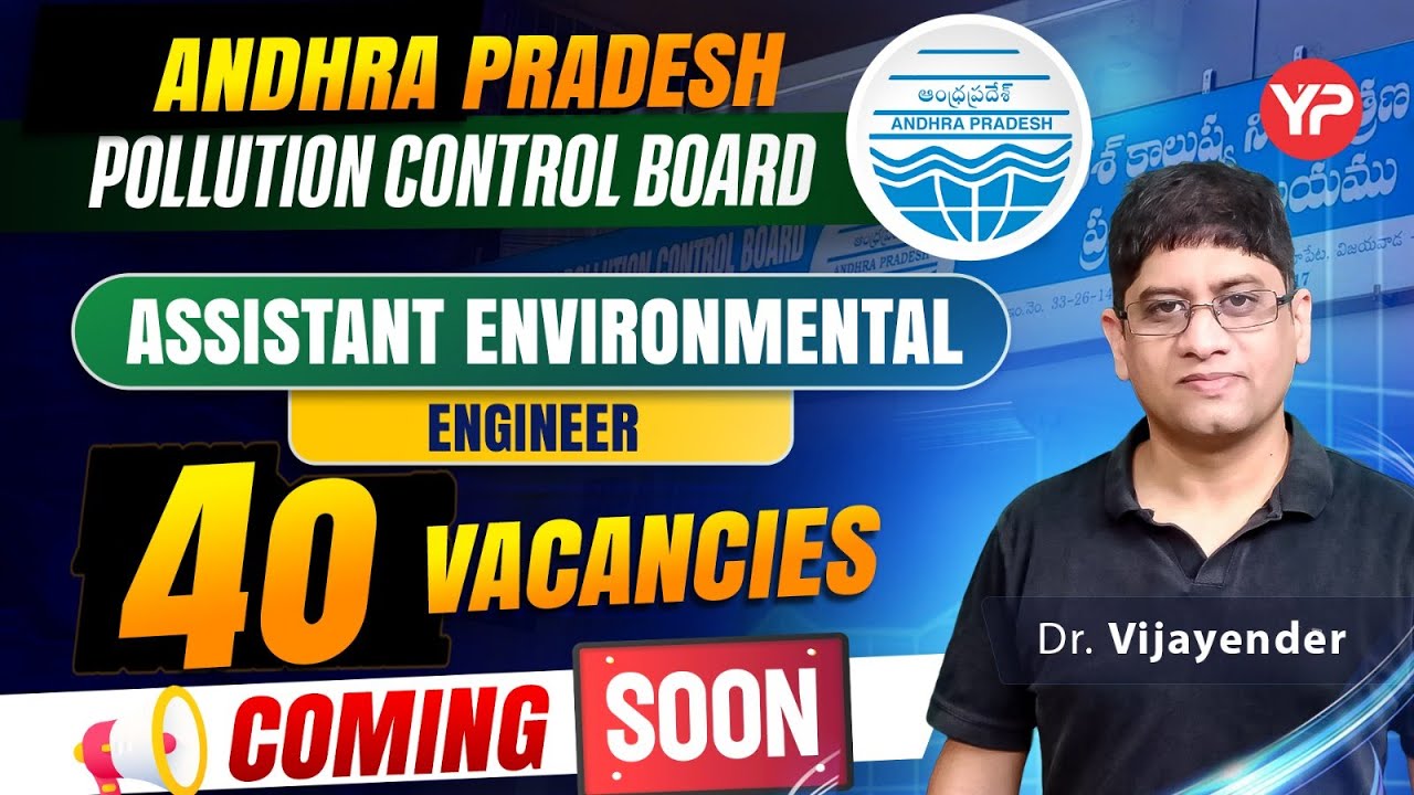 Coming soon! 40 Vacancies, APPCB Assistant Environmental Engineer recruitment 2026