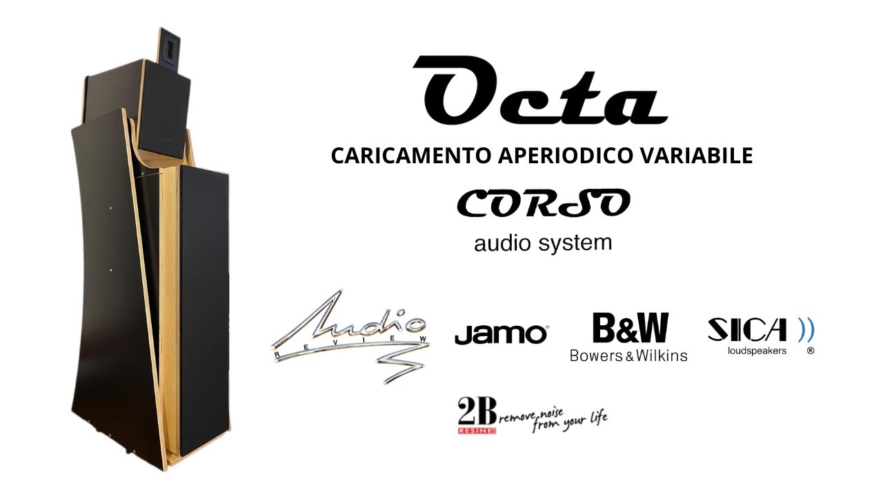 OCTA- DIFFUSORE HI FI CON CARICAMENTO APERIODICO VARIABILE- CORSO AUDIO SYSTEM PARTE 1