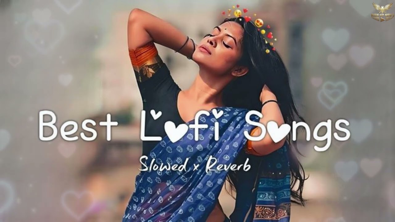 best lofisongs hindi mind relaxing | best sad lofi slowed reverb songs | heart broken | #hindisong