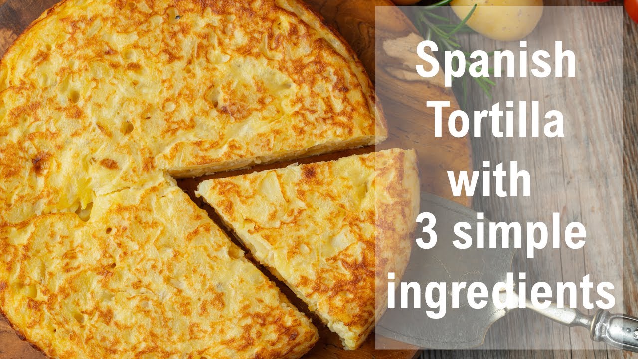 How To Make Authentic Spanish Tortilla