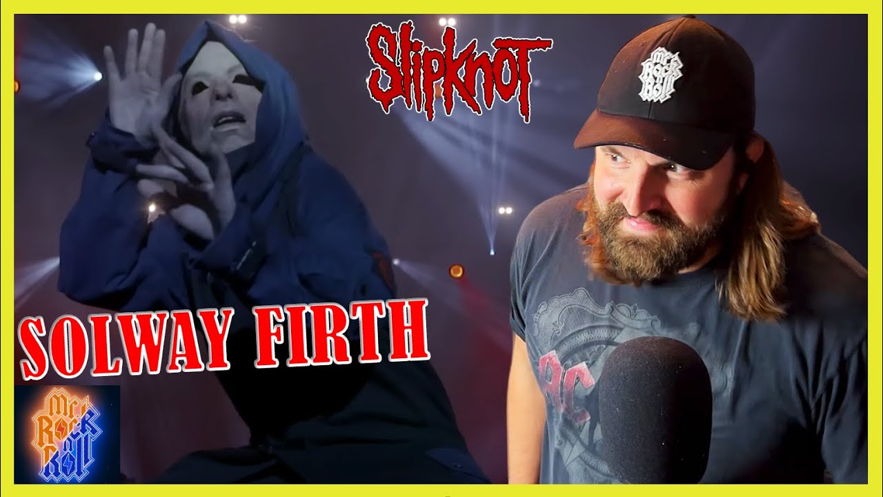 A RIFF MONSTER!! | Slipknot - Solway Firth [OFFICIAL VIDEO] | REACTION