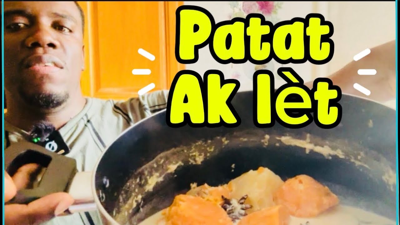 Ou tap manje ?  Patat ak lèt bèf  galon. vinn gade kouman nou fè l!!
