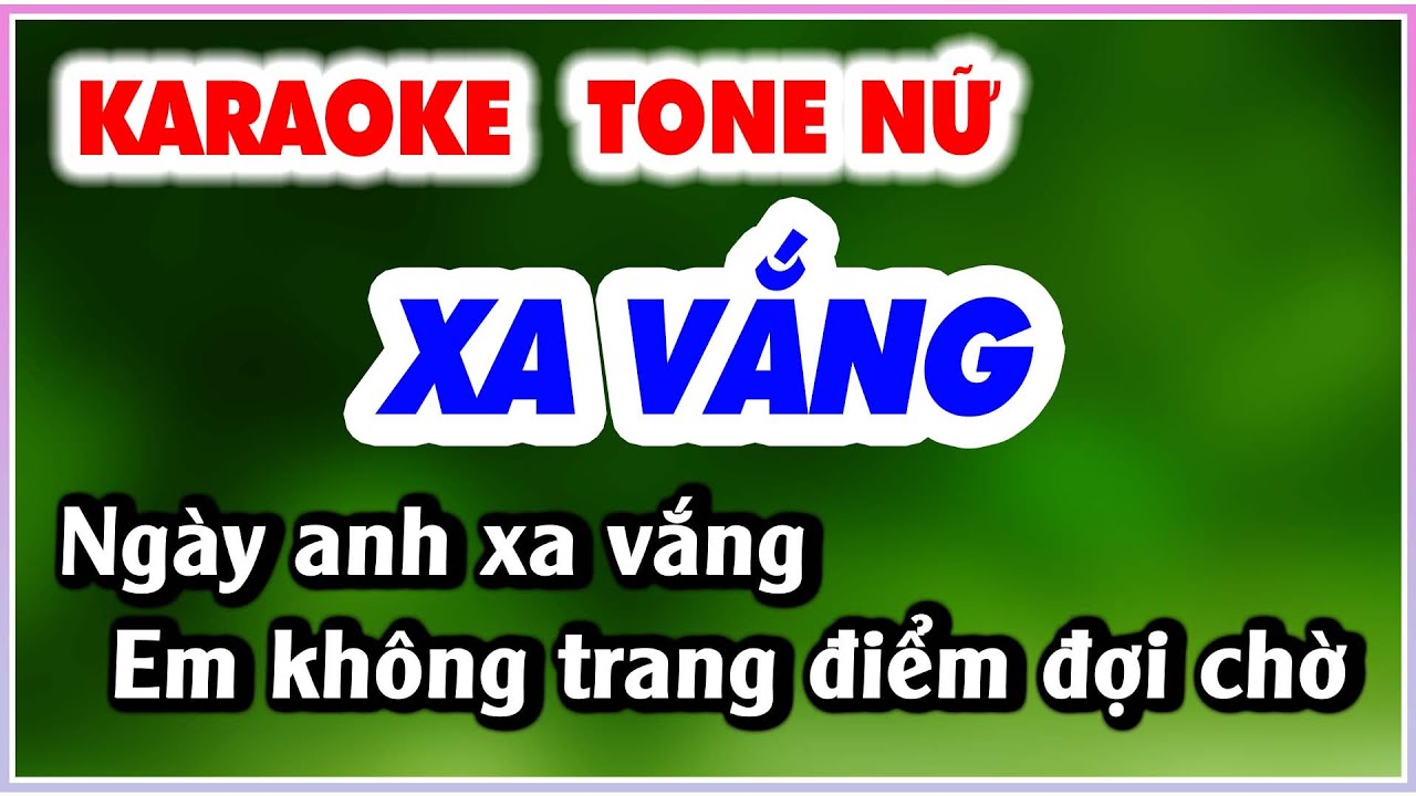 Karaoke Xa Vắng Tone Nữ KLA | KARAOKE 9669 NHẠC SỐNG ORGAN
