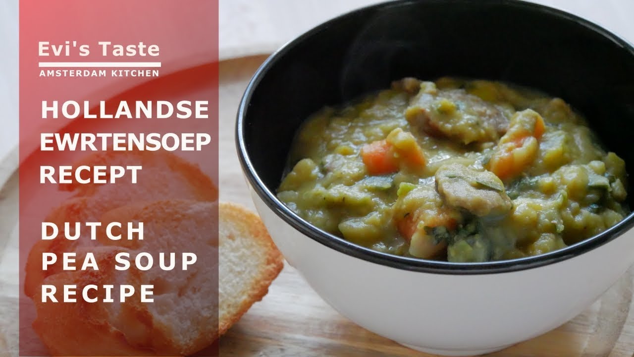 HOLLANDSE EWRTENSOEP RECEPT - DUTCH SPLIT PEA SOUP RECIPE