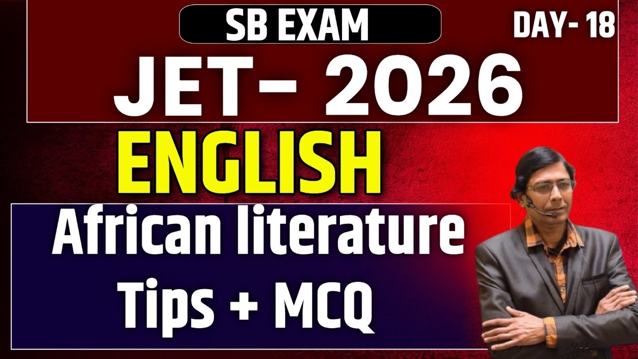 JET Paper 2 ENGLISH 2025  | African literature In English  | Day - 18 | SB EXAM