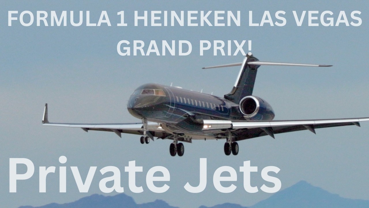 Private Jets Arriving for the 2025 Las Vegas F1 Grand Prix!