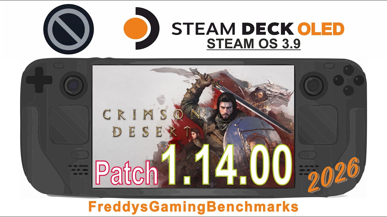 Crimson Desert (Patch 1.14.00) on Steam Deck OLED with Steam OS 3.9