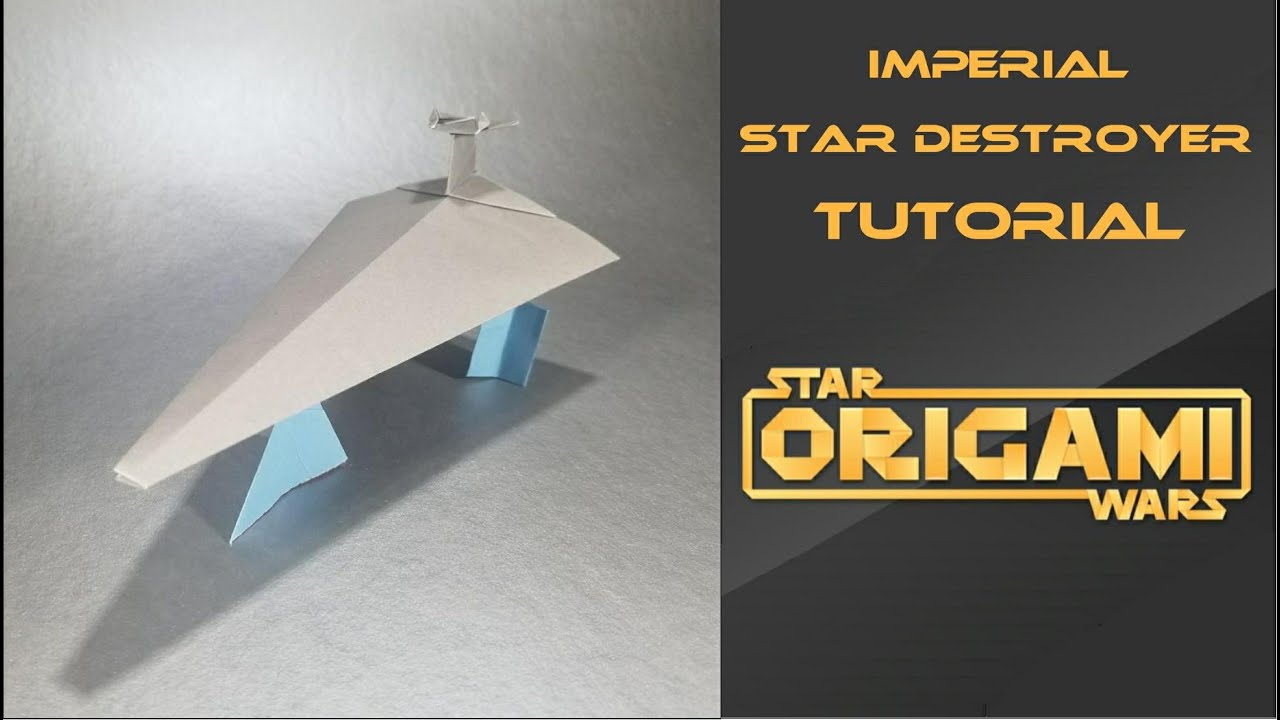 Star Wars Origami Tutorial: Imperial Star Destroyer