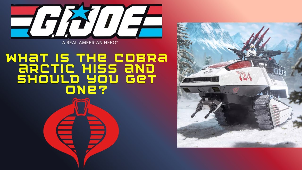 Что такое Cobra Arctic Hiss и стоит ли её приобретать? #cobra #gijoeclassified #hasbro