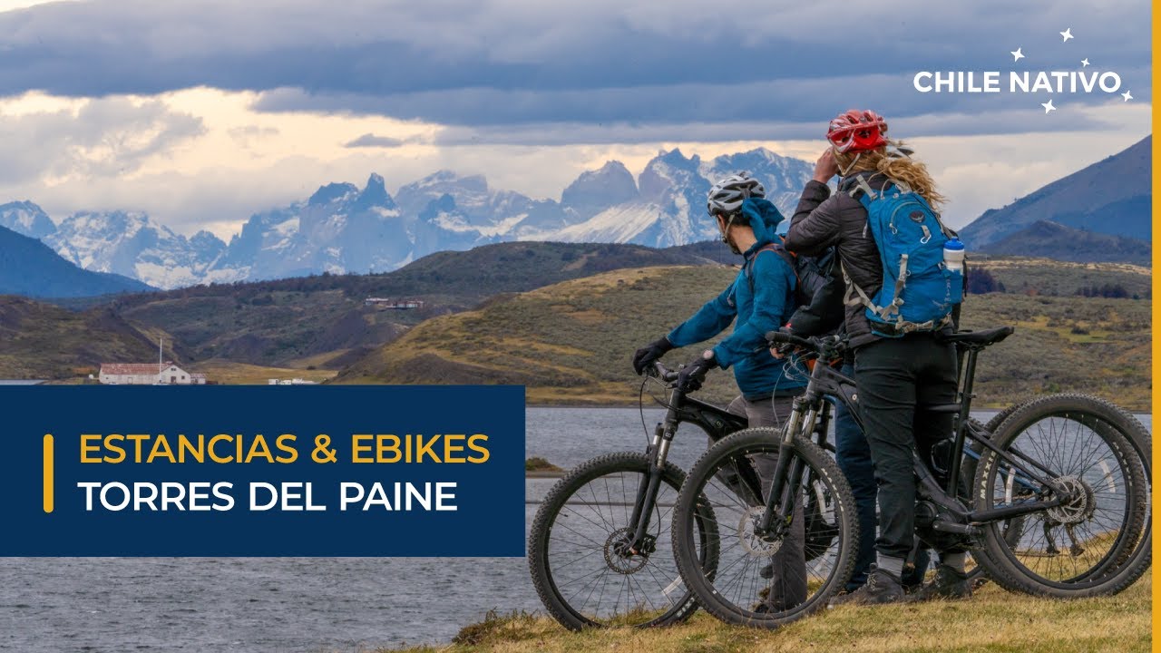 Estancias & Ebikes Torres del Paine