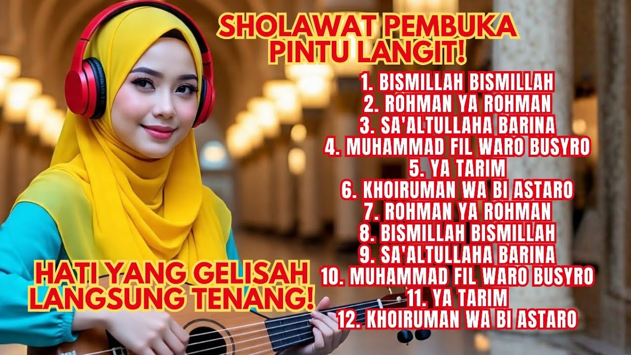 Hati Gelisah Jadi Tenang 🌙 | Sholawat Arabik Pembuka Pintu Langit & Rezeki Lancar | Suno AI