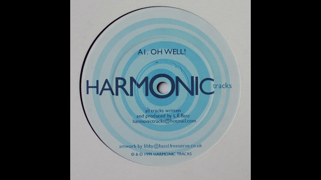 L.E. Bass - Oh Well!