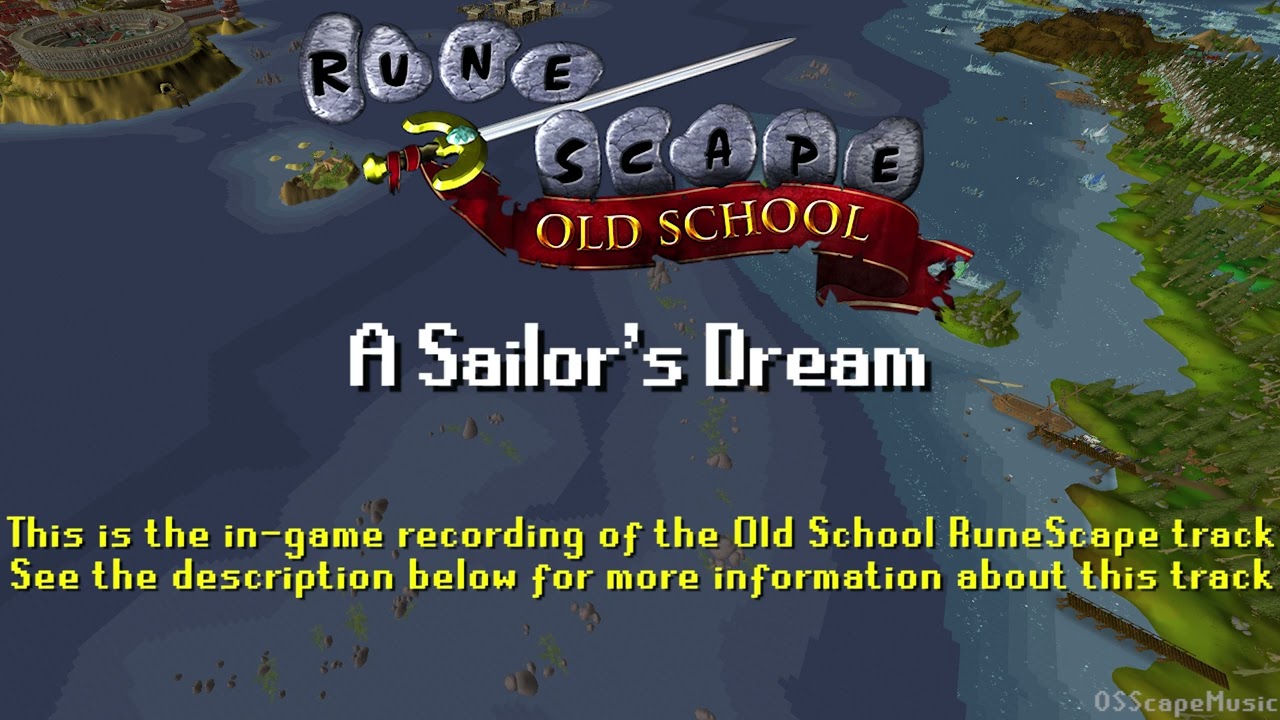 Old School RuneScape Soundtrack: A Sailor's Dream
