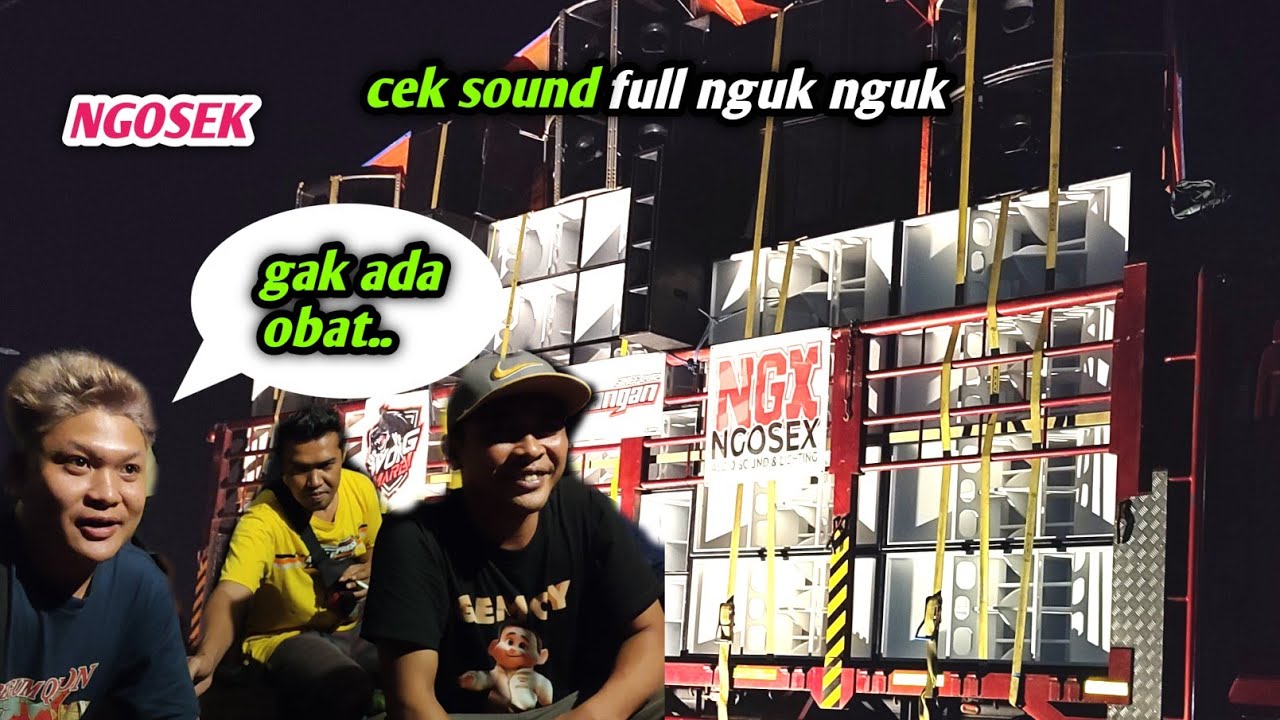 TAK ADA OBAT..!!cek sound ngosek malam ini kedatangan bos Minions audio beserta sang operator