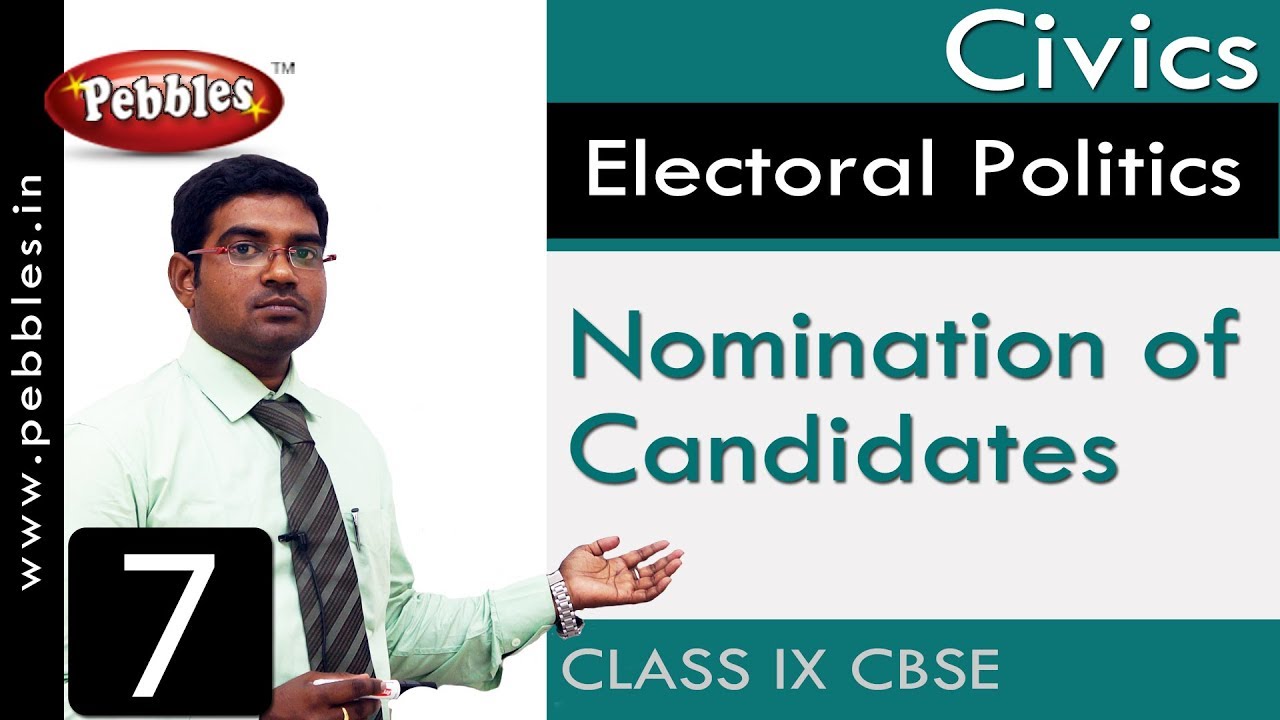 Nomination of Candidates : Electoral Politics | Social Science | Class 9 CBSE Syllabus