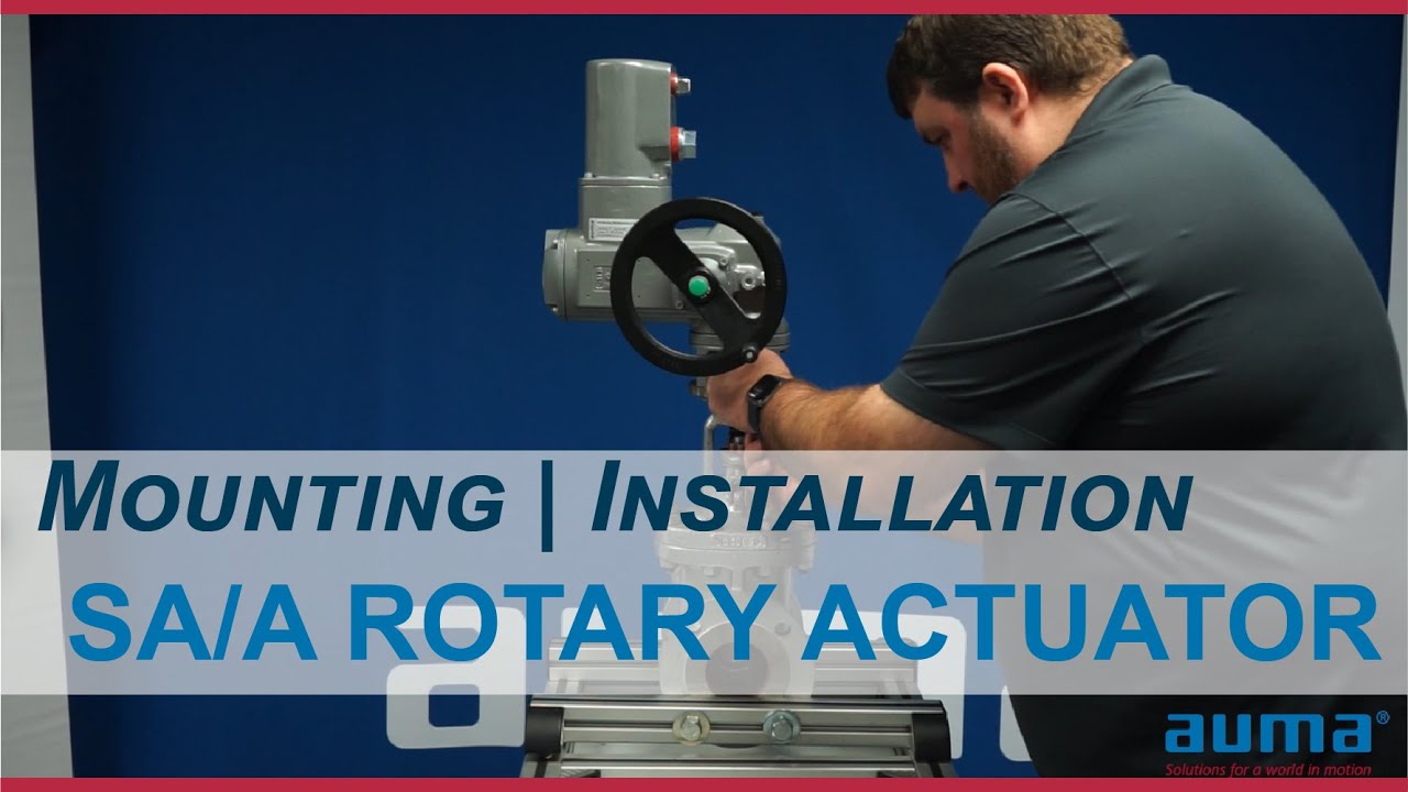 AUMA Actuators - Mounting / Installation - SA Rotary Actuator