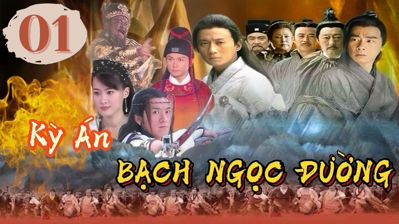 KỲ ÁN BẠCH NGỌC ĐƯỜNG- TẬP 1| Siêu Phẩm Phim Cổ Trang Kiếm Hiệp Đỉnh Cao 2025