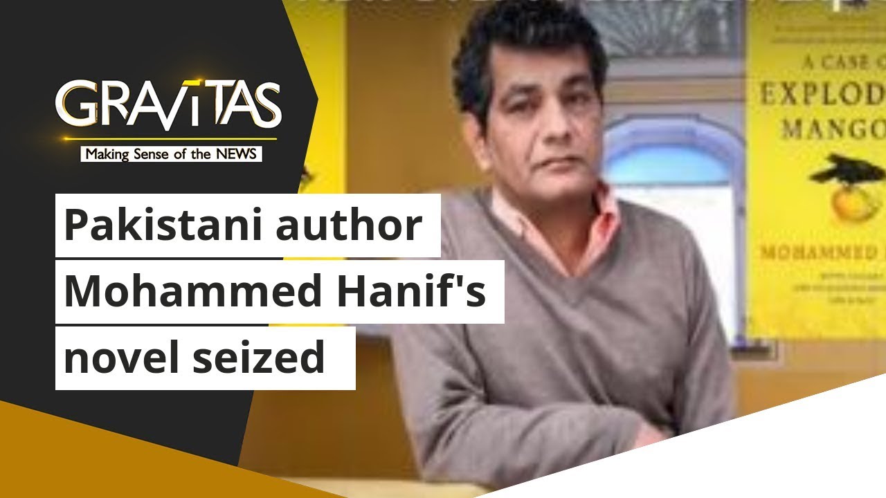 Gravitas: Row over 'A Case Of Exploding Mangoes' novel written by Mohammed Hanif