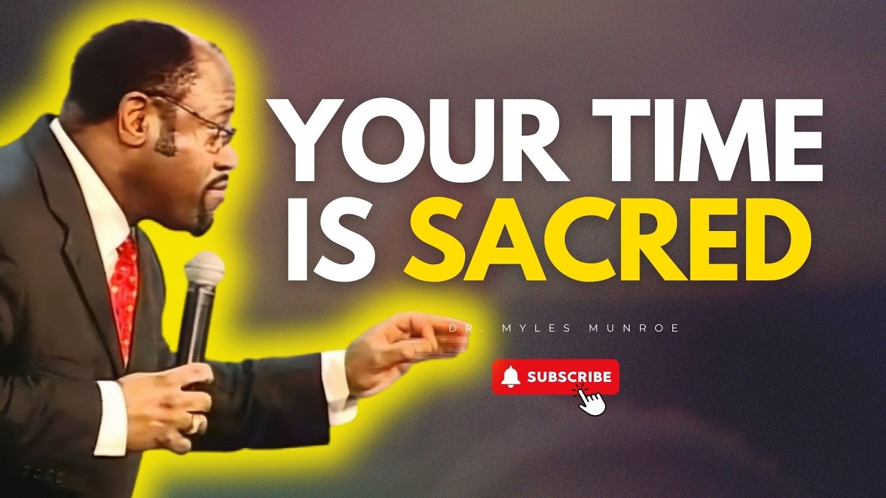 The Laws of Purpose and Time | Myles Munroe Life-Changing Motivation