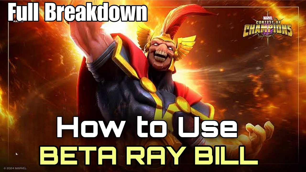 How To Use Beta Ray Bill Effectively |Full Breakdown| - Marvel Contest of Champions