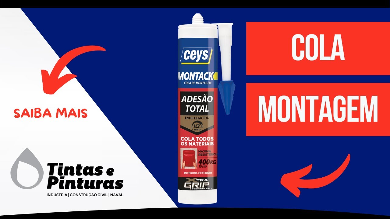 Cola de Montagem (Ceys Montack Express) - Tintas e Pinturas