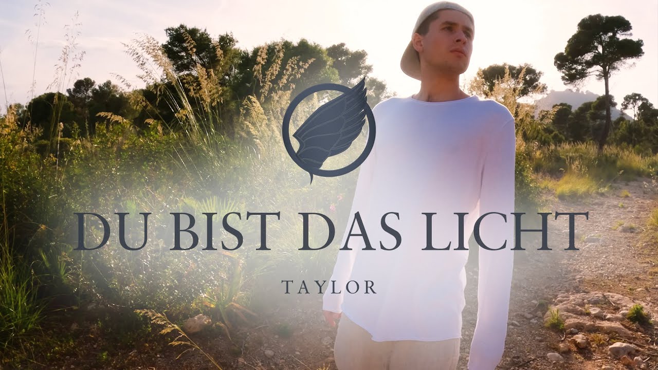 TAYLOR - Du bist das Licht (Musikvideo)