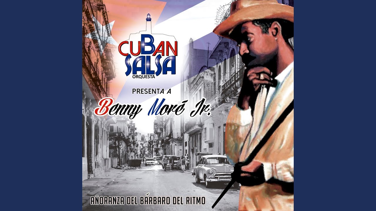 Que Bueno Baila Usted (feat. Benny More Jr.)