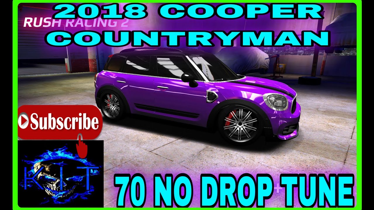🚘 2018 COOPER COUNTRYMAN 🚘 70 ND TUNE. THANKS FOR WATCHING 👍 RUSH RACING 2