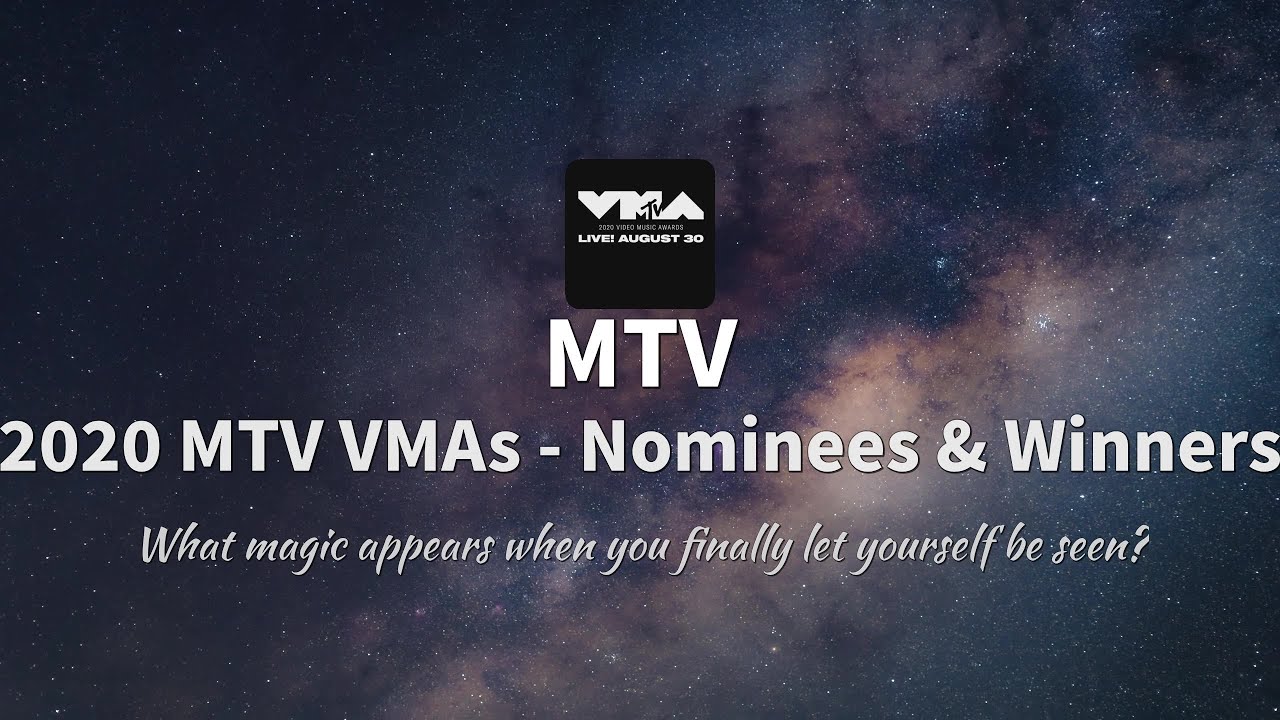 Lyrication — MTV: 2020 MTV VMAs - Nominees & Winners