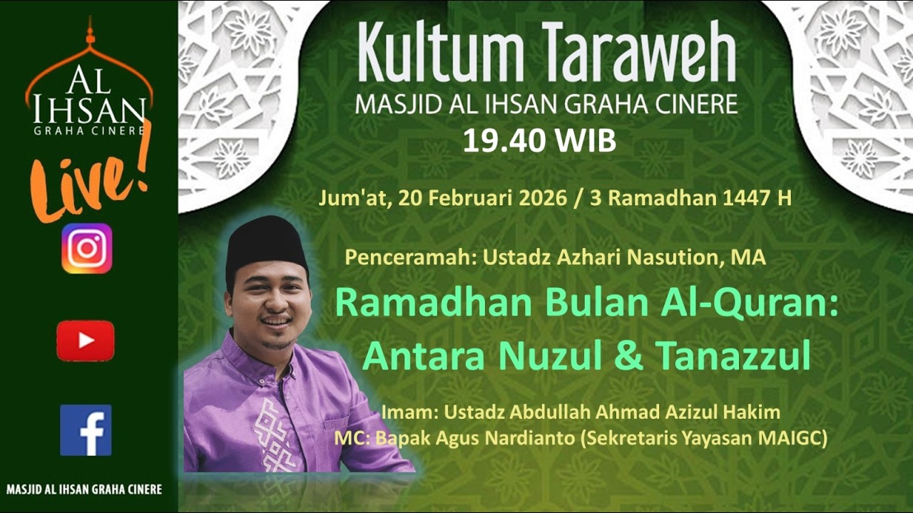 Ramadhan Bulan Al-Quran : Antara Nuzul & Tanazzul - Ustadz Azhari Nasution, MA