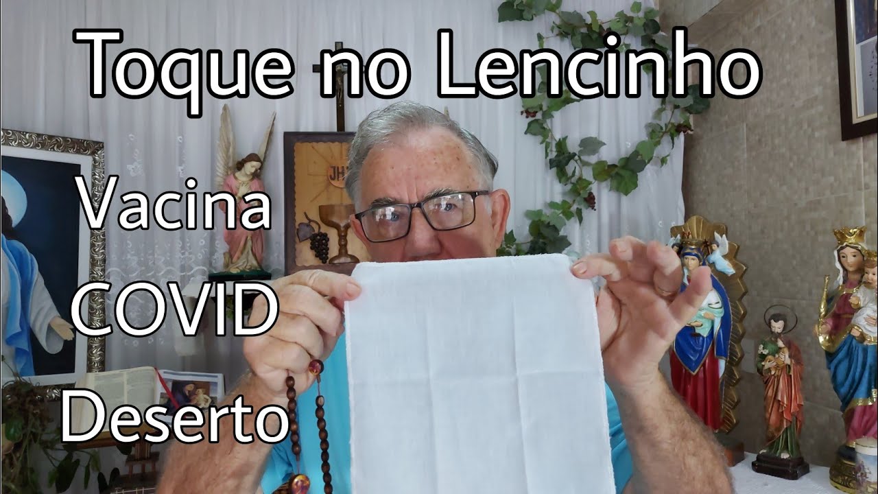 Vacina - Lencinho - Lírio Branco - Deserto - Cláudio fala