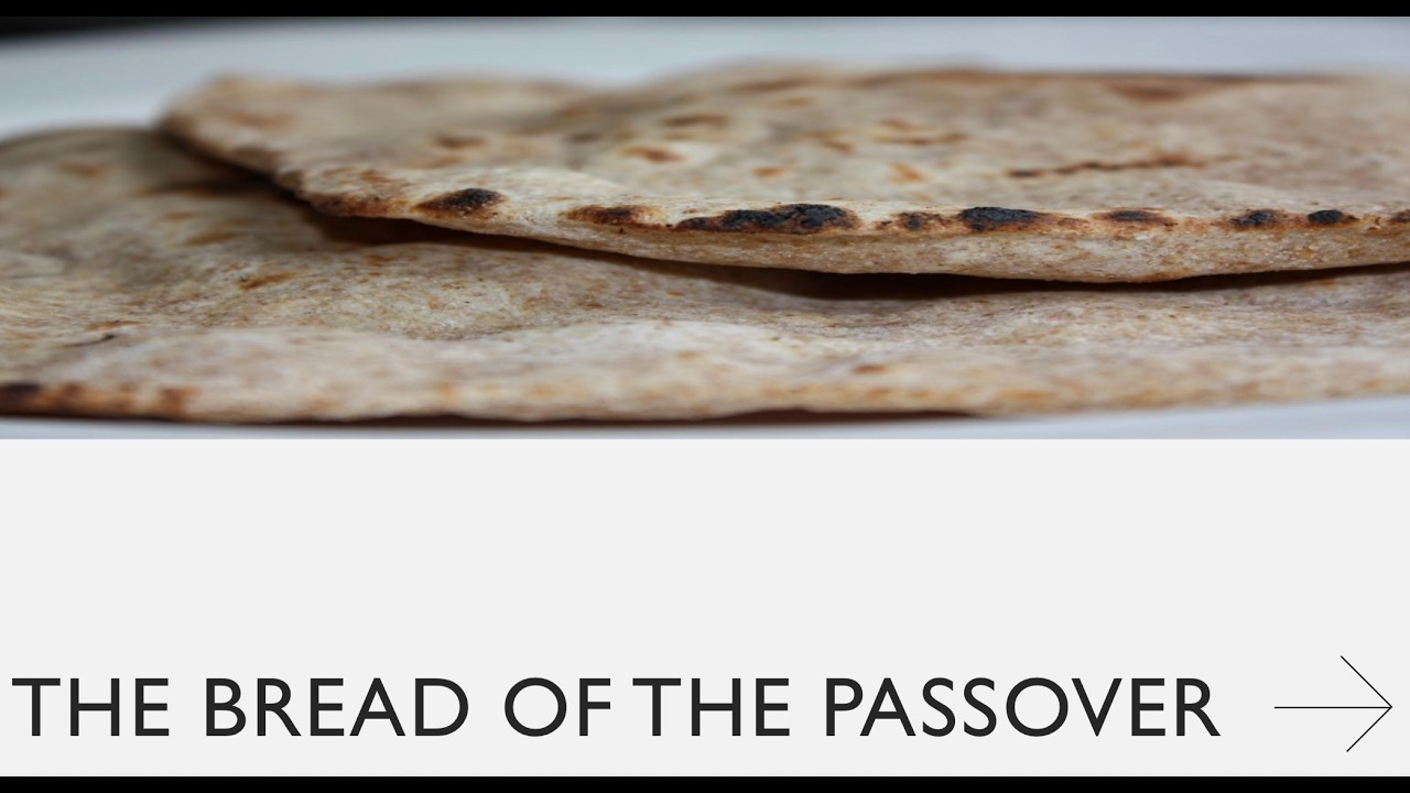 The Bread of Passover