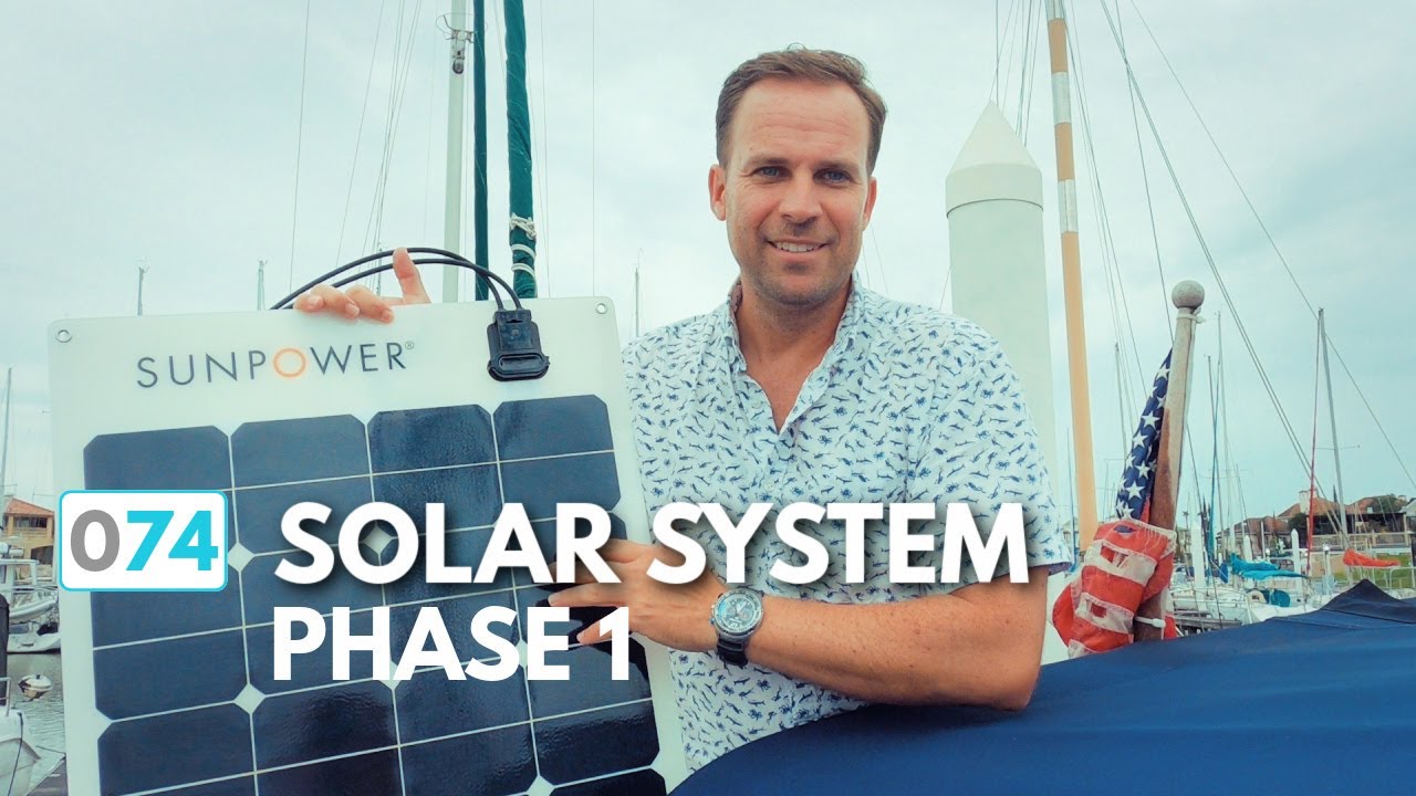 Установка солнечной системы Sunpower для парусной яхты Independence, этап 1 (e.74)