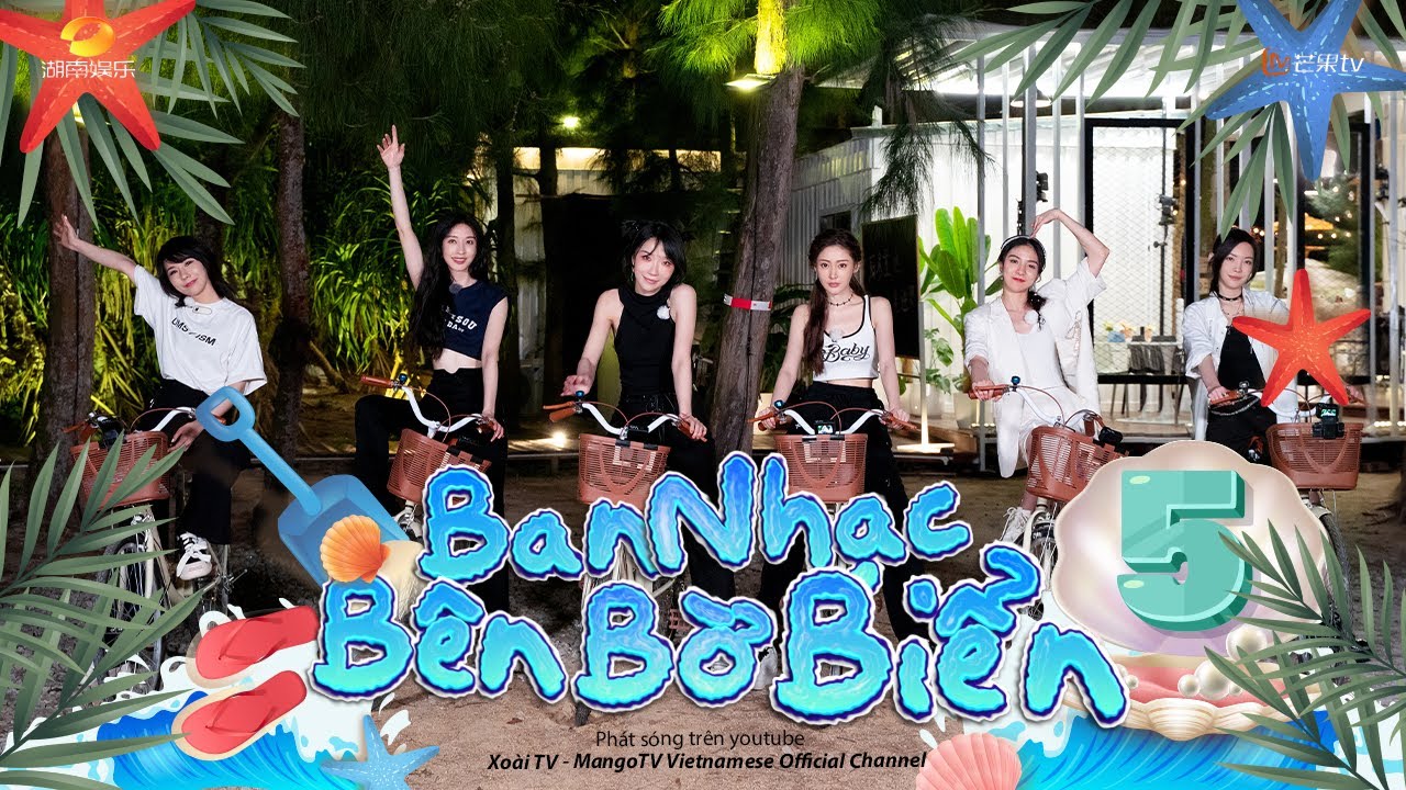 [FULL] Ban Nhạc Bên Bờ Biển - Tập 5 │Vu Văn Văn, Trương Thiên Ái, Triệu Mộng, Jessica