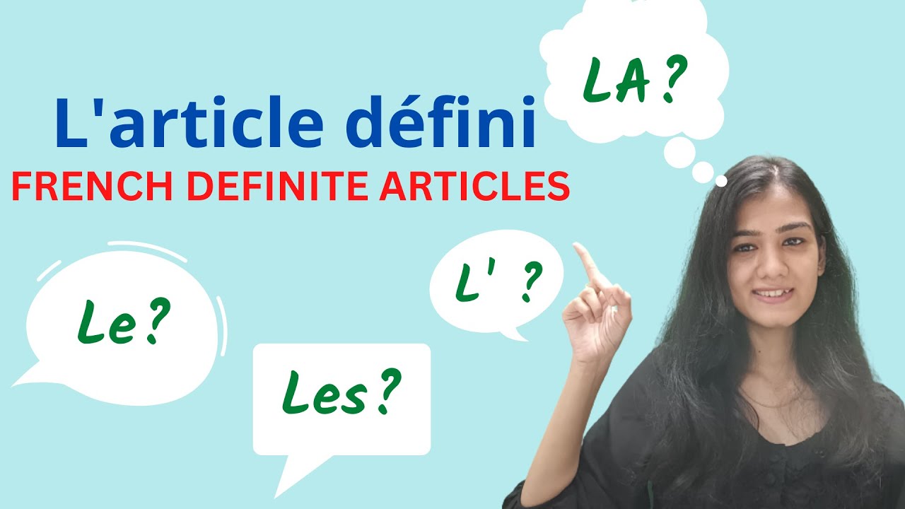 French Definite articles and gender of nouns | How to say 