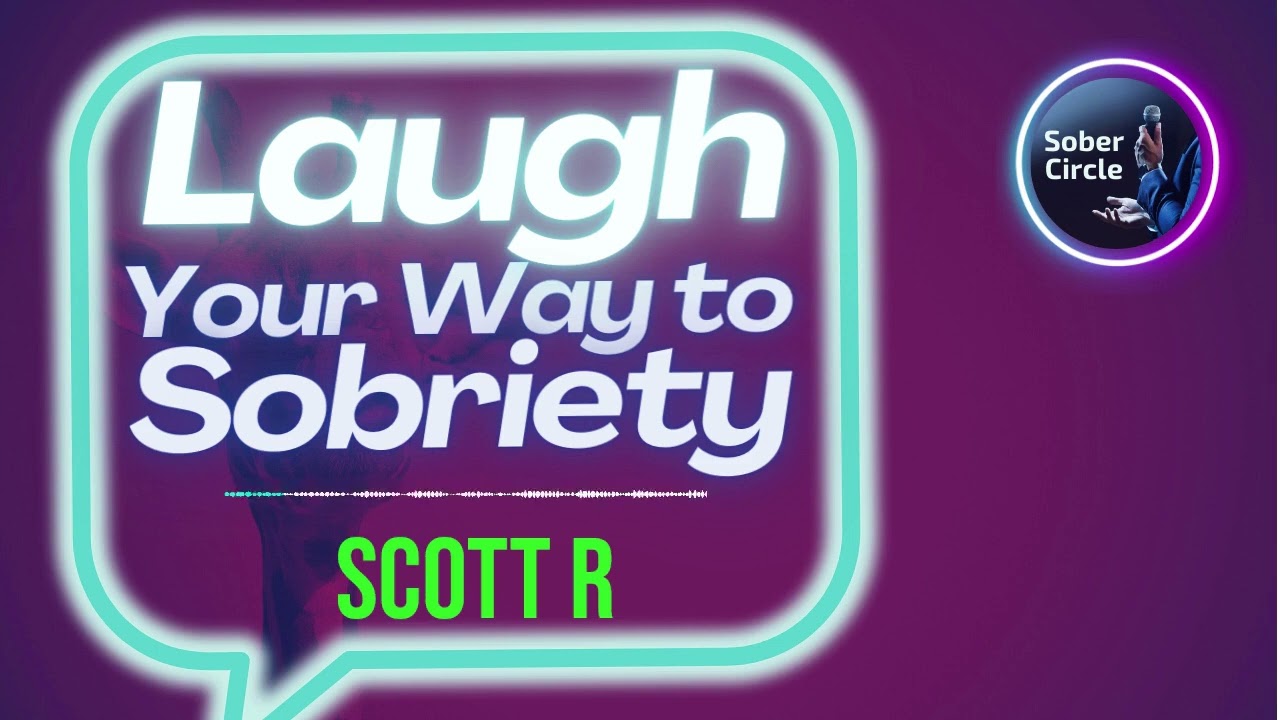 Scott R - Fun-filled Sobriety: AA Speakers on a Laughter Adventure in Recovery! #FunSobriety #AA
