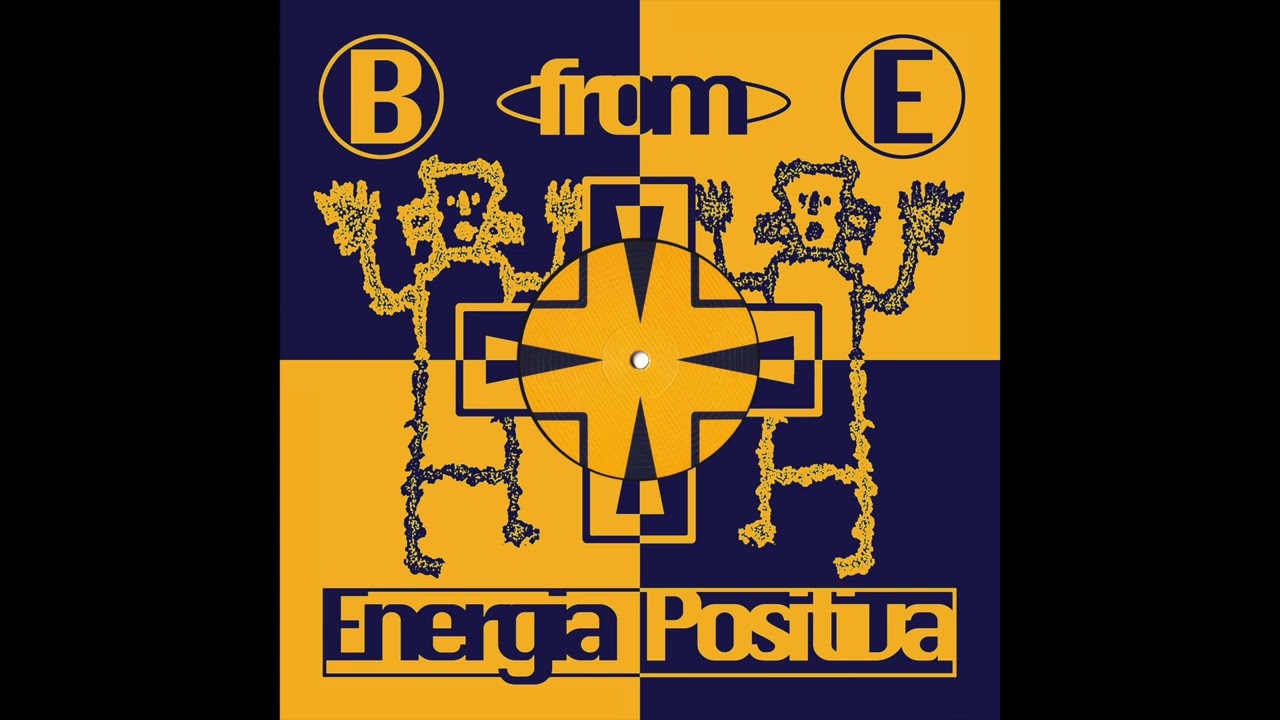 B From E - Energia Positiva (Baldo Remix)