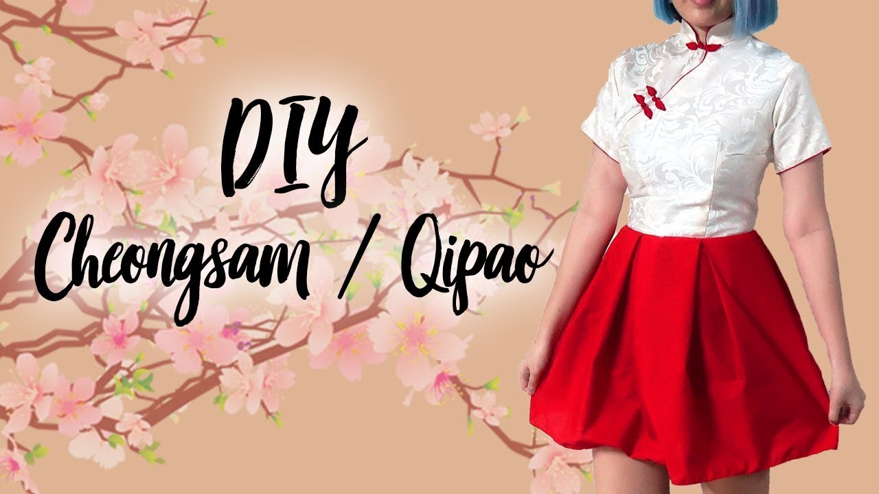 DIY Cheongsam / Qipao | #sewjing