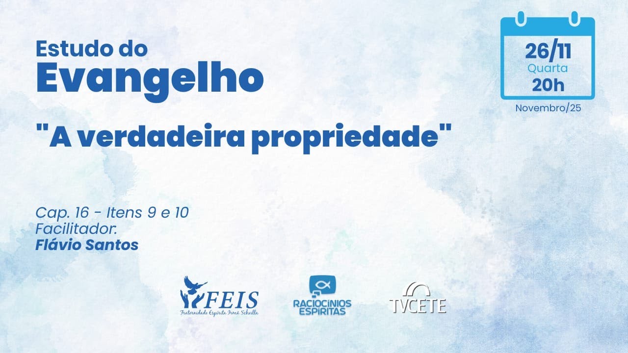 Estudo do Evangelho | A Verdadeira Propriedade